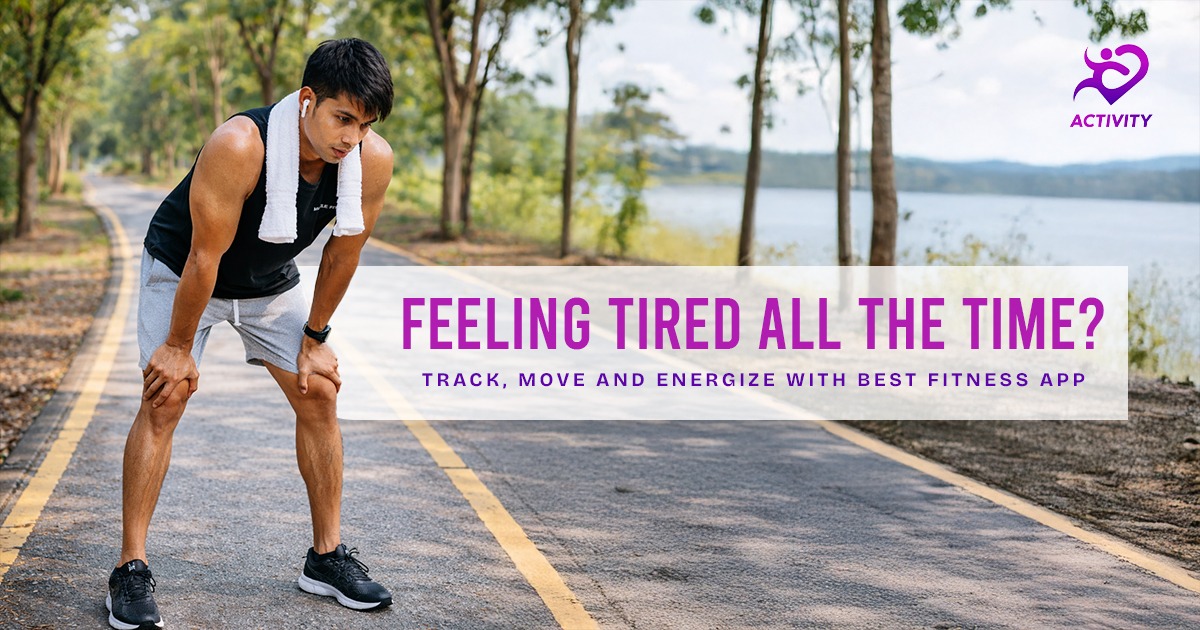 Why are you feeling tired all the time